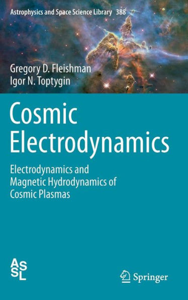 Cosmic Electrodynamics: Electrodynamics and Magnetic Hydrodynamics of Cosmic Plasmas