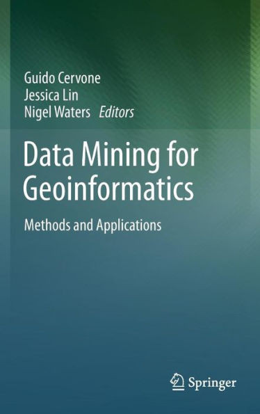 Data Mining for Geoinformatics: Methods and Applications
