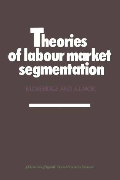 Theories of Labour Market Segmentation: A Critique