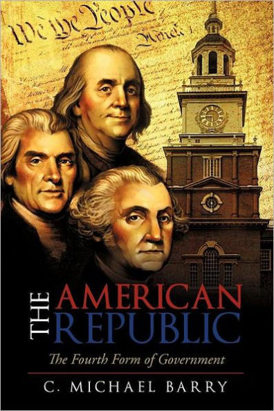 The American Republic: The Fourth Form Government