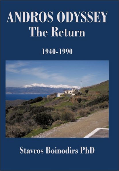 Andros Odyssey - The Return: 1940-1990