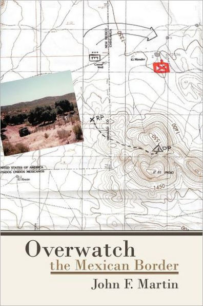 Overwatch: The Mexican Border