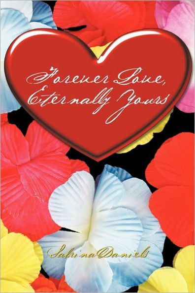 Forever Love, Eternally Yours