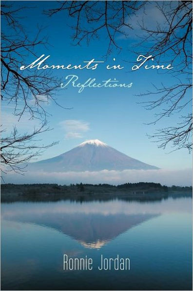 Moments in Time: Reflections