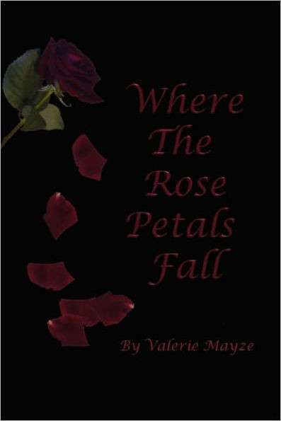 Where the Rose Petals Fall