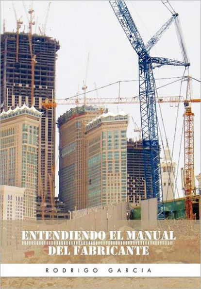 Entendiendo El Manual del Fabricante