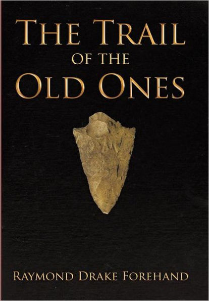 The Trail of the Old Ones