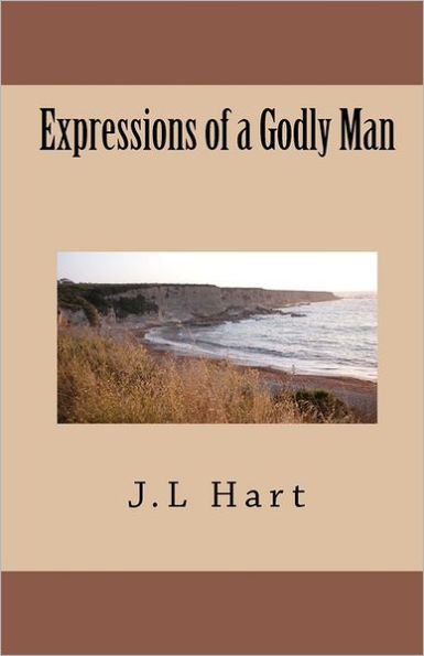 Expressions of a Godly Man