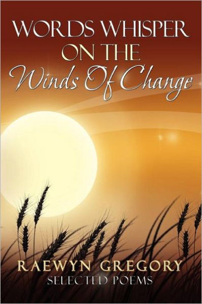 Words Whisper on the Winds of Change