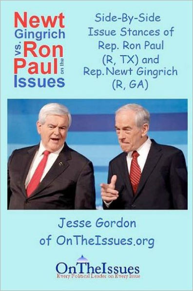 Newt Gingrich vs. Ron Paul On The Issues