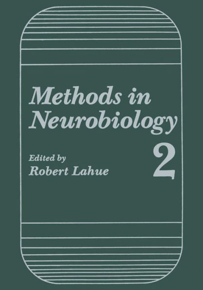Methods in Neurobiology: Volume 2