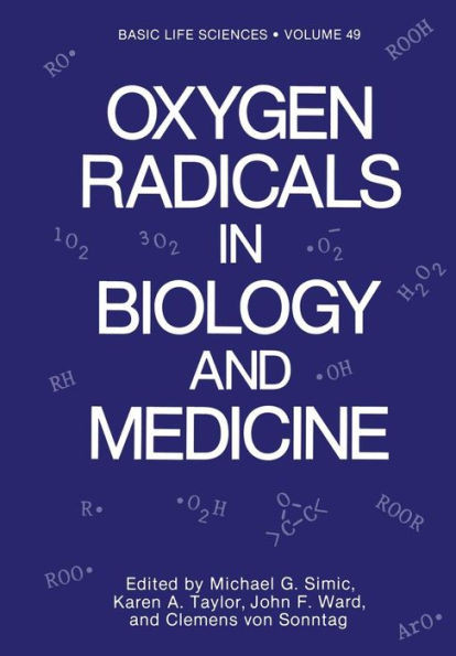 Oxygen Radicals in Biology and Medicine