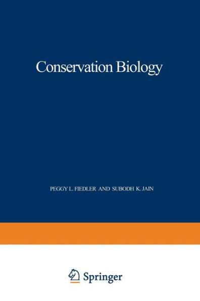 Conservation Biology: The Theory and Practice of Nature Conservation Preservation and Management
