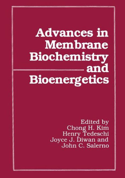 Advances in Membrane Biochemistry and Bioenergetics