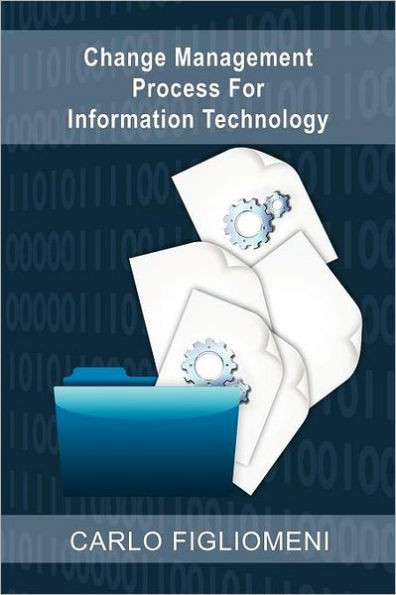 Change Management Process for Information Technology