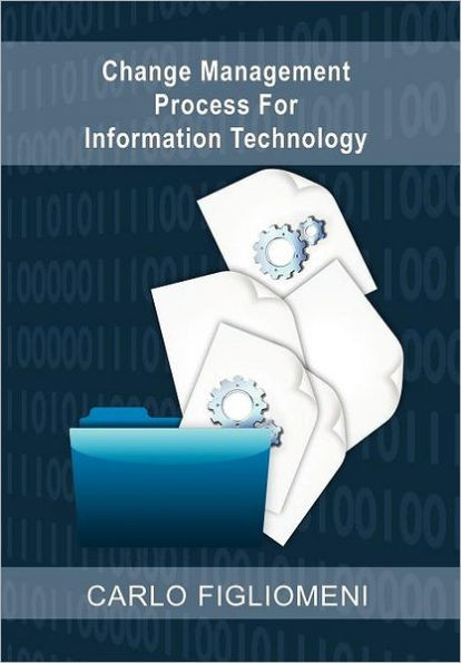 Change Management Process for Information Technology