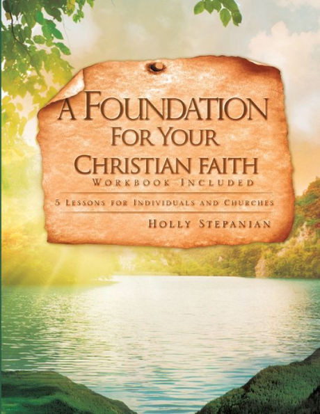 A Foundation For Your Christian Faith