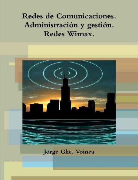 Redes de Comunicaciones. AdministraciÃ³n y gestiÃ³n.