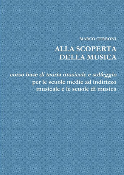 Alla Scoperta Della Musica