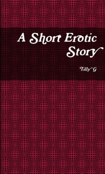 A Short Erotic Story