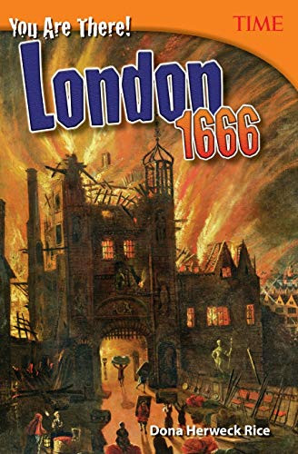 You Are There! London 1666 (Time For Kids(R) Nonfiction Readers)