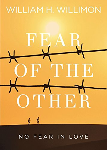 Fear Of The Other: No Fear In Love
