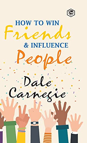 How To Win Friends & Influence People - Hardcover