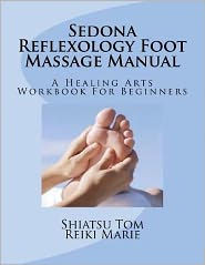 Sedona Reflexology Foot Massage Manual