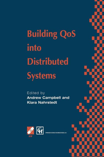 Building Qos Into Distributed Systems: Ifip Tc6 Wg6.1 Fifth International Workshop on Quality of Service (Iwqos '97), 21-23 May 1997, New York, USA