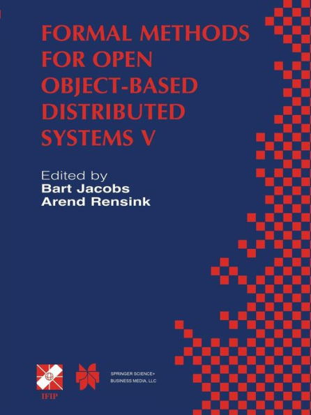 Formal Methods for Open Object-Based Distributed Systems V: Ifip Tc6 / Wg6.1 Fifth International Conference on Formal Methods for Open Object-Based Di