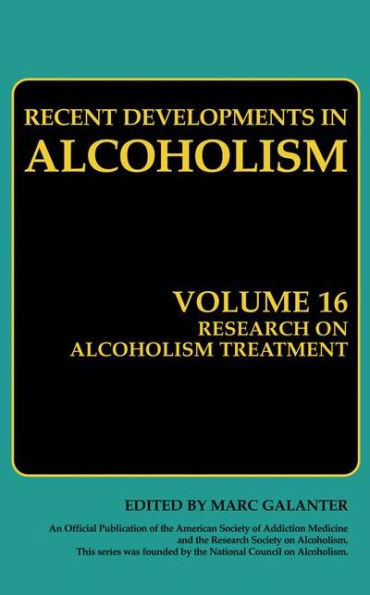 Research on Alcoholism Treatment: Methodology Psychosocial Treatment Selected Treatment Topics Research Priorities