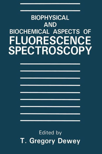 Biophysical and Biochemical Aspects of Fluorescence Spectroscopy