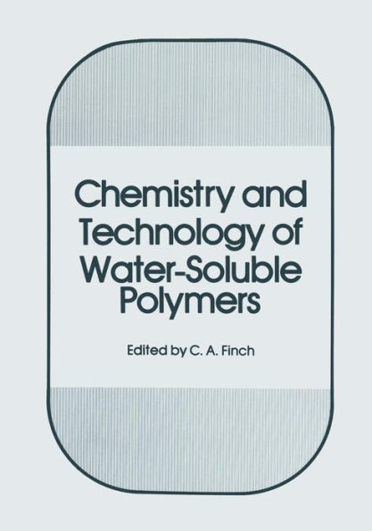 Chemistry and Technology of Water-Soluble Polymers