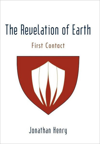 The Revelation of Earth: First Contact