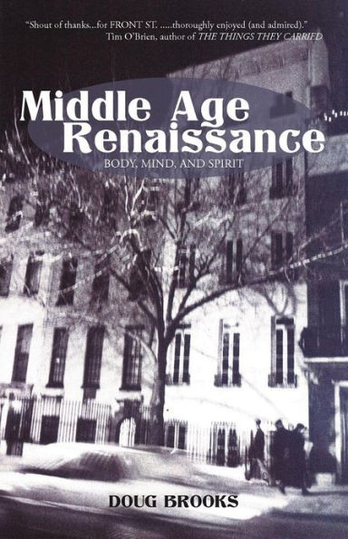 Middle Age Renaissance: Body, Mind, and Spirit
