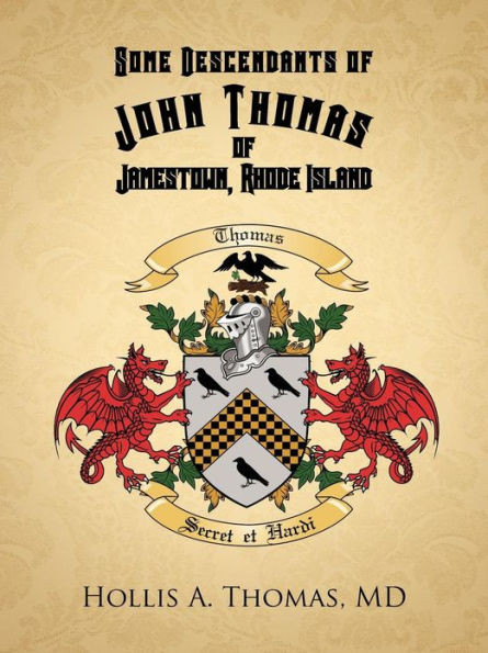 Some Descendants of John Thomas of Jamestown, Rhode Island