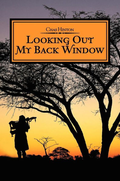 Looking Out My Back Window