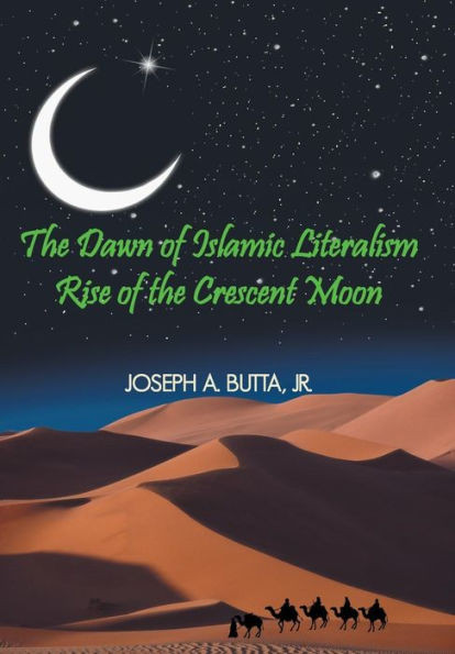 The Dawn of Islamic Literalism: Rise of the Crescent Moon
