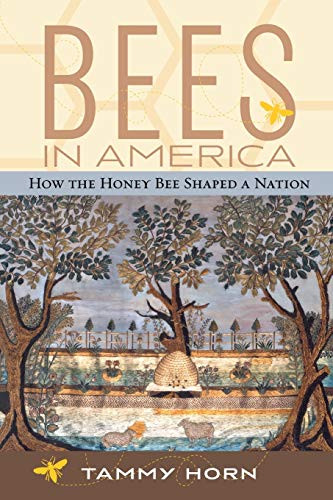 Bees In America: How The Honey Bee Shaped A Nation