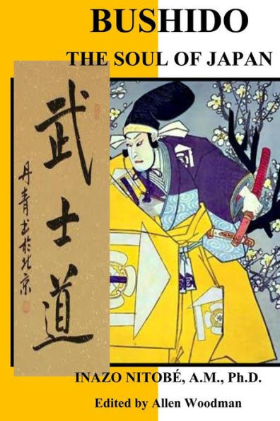 Bushido The Soul Of Japan: The Soul Of Japan