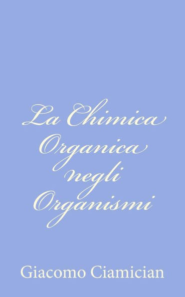 La Chimica Organica negli Organismi