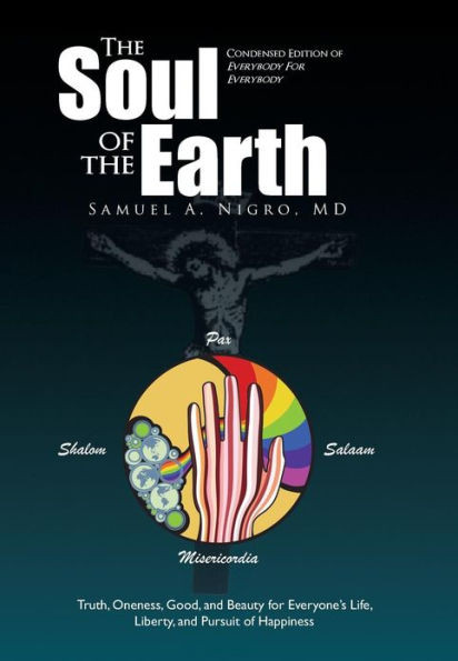 The Soul of the Earth: Condensed version of Everybody for Everybody