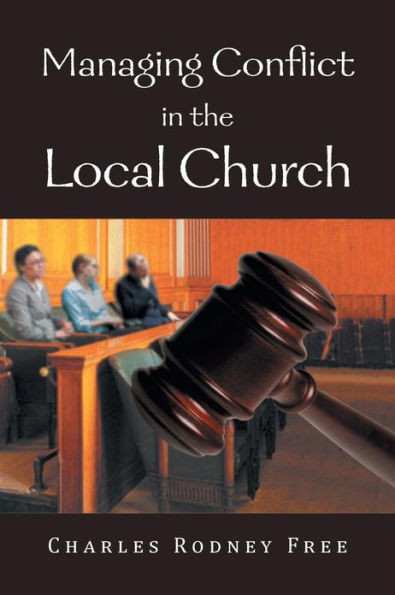 Managing Conflict in the Local Church