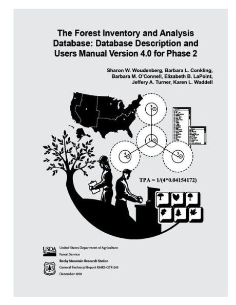 The Forest Inventory and Analysis Database: Database Description and Users Manual Version 4.0 for Phase 2