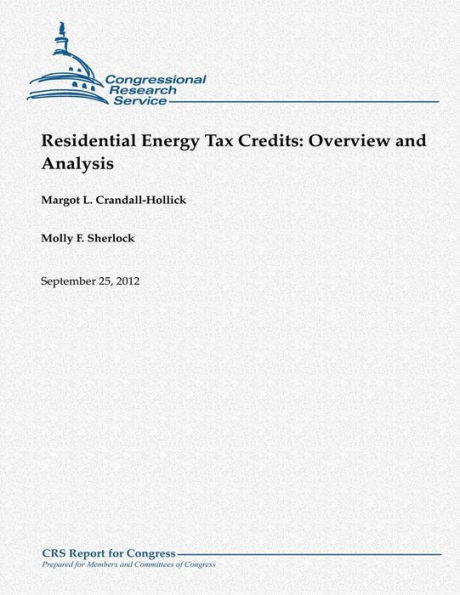 Residential Energy Tax Credits: Overview and Analysis