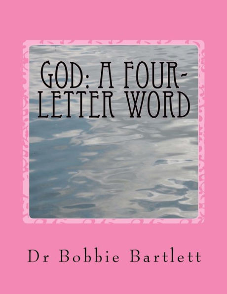 God: A Four-Letter Word