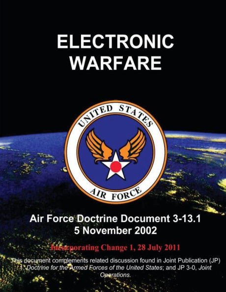 Electronic Warfare - Air Force Doctrine Document (AFDD) 3-13.1
