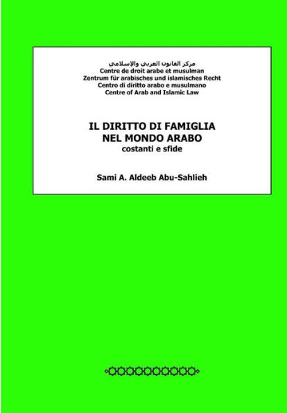 Il Diritto Di Famiglia Nel Mondo Arabo: Costanti E Sfide