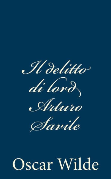 Il delitto di lord Arturo Savile