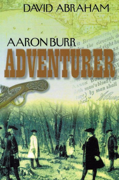 Aaron Burr - Adventurer